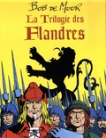 Bob De Moor - La trilogie des Flandres  : Coffret en 3 volumes : Les Gars de Flandre ; Le Lion de Flandre ; Conrad le Hardi.