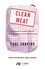 Paul Shapiro - Clean Meat - Comment la viande cultivée va révolutionner notre alimentation.