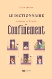Alain Zenner - Le Dictionnaire ludique &amp; érudit du Confinement.