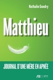 Nathalie Gondry - Matthieu.