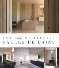 Jo Pauwels - Les 100 meilleures salles de bains.
