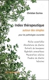 Christian Escriva - Index thérapeutique - Pour les pathologies courantes.