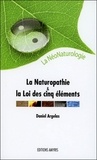 Daniel Argelas - La naturopathie et la loi des cinq éléments, la néonaturologie.