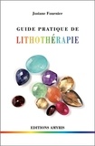Josiane Fournier - Guide Pratique de Lithothérapie.