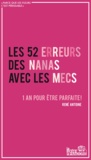 René Antoine - Les 52 erreurs des nanas avec les mecs - 1 an pour être parfaite !.