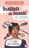 Claire Gabriel - Instituts de beauté : les coulisses.