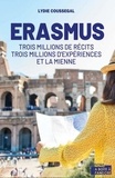Lydie Coussegal - Erasmus - Trois millions de récit, trois millions d'expérience et la mienne.