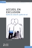 Françoise Duby - Accueil en exclusion - Quête de collectif, quête de soi.