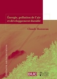 Claude Ronneau - Energie, pollution de l'air et développement durable.