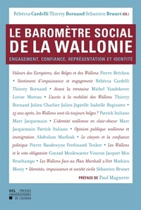 Rébécca Cardelli et Thierry Bornand - Le baromètre social de la Wallonie - Engagement, confiance, représentation et identité.