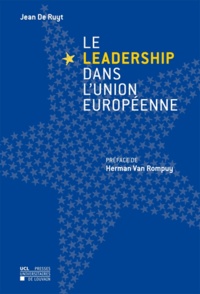 Jean De Ruyt - Le leadership dans l'Union européenne.