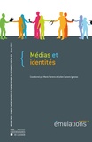 Marie Fierens et Julien Danero Iglesias - Emulations N° 16, hiver 2015 : Médias et identités.