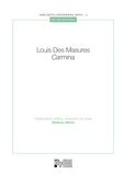 Mathieu Minet - Louis des masures. carmina.