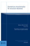 Aurélie Deschuyteneer - Geometrical characterisation for structural robustness.