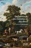 Didier Luciani - Des animaux, des hommes et des dieux - Parcours dans la Bible hébraïque.