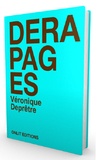 Véronique Deprêtre - Dérapages - Nouvelles.