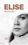 Marcel Sel - Elise.
