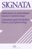 Jean-Pierre Bertrand et François Provenzano - Signata N° 5/2014 : Littérature et sémiotique : histoire et épistémologie.