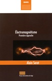 Alain Seret - Electromagnétisme - Première approche.
