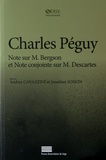 Charles Péguy - Note sur M. Bergson et Note conjointe sur M. Descartes.