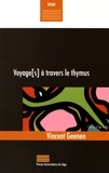 Vincent Geenen - Voyage(s) à travers le thymus.