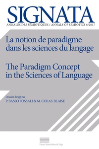 Pierluigi Basso Fossali et Marion Colas-Blaise - Signata N° 8/2017 : La notion de paradigme dans les sciences du langage.