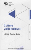  Liège Game Lab - Culture vidéoludique !.