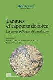 Pagno Letawe celine et Christine Pagnoulle - Langues et rapports de force. les enjeux politiques de la traduction - Les enjeux politiques de la traduction.