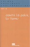 Stéphane Cunescu - Formes Poétiques Contemporaines N° 16, 2022 : Contre la poésie, les formes.