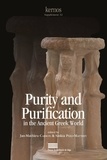 Jan-Mathieu Carbon et Saskia Peels-matthey - Purity and purification in the ancient Greek world - texts, rituals, and norms.