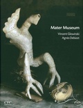 Vincent Glowinski et Agnès Debizet - Mater Museum.