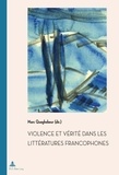 Marc Quaghebeur - Violence et vérité dans les littératures francophones.