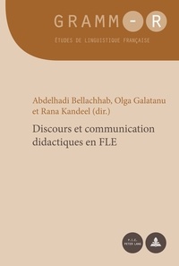 Abdelhadi Bellachhab et Olga Galatanu - Discours et communication didactiques en FLE.