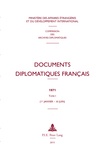  Ministère Affaires Etrangères - Documents diplomatiques français 1971 - Tome 1 (1er janvier - 30 juin).