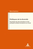 Milena Doytcheva - Politiques de la diversité - Sociologie des discriminations et des politiques antidiscriminatoires au travail.