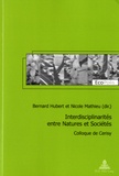 Bernard Hubert et Nicole Mathieu - Interdisciplinarités entre natures et sociétés - Colloque de Cerisy.