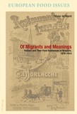 Maret olivier De - Of Migrants and Meanings - Italians and Their Food Businesses in Brussels, 1876-1914.