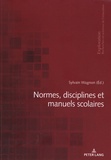 Sylvain Wagnon - Normes, disciplines et manuels scolaires.