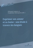 Efi Lamprou et Freiderikos Valetopoulos - Exprimer son amour et sa haine : une étude à travers les langues.