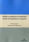 Viviane Arigne et Christiane Rocq-Migette - Modèles et modélisation en linguistique.