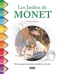 Catherine de Duve - J'apprends en coloriant avec les jardins de Monet.