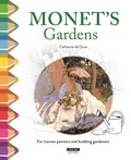 Duve catherine De - Colour and learn with the gardens of Monet.