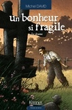 Michel David - Un bonheur si fragile T02 - Le Drame.