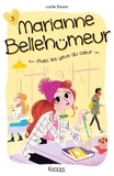 Lucille Bisson - Marianne Bellehumeur Tome 3 : Avec les yeux du coeur.