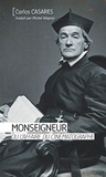 Carlos Casares - Monseigneur ou L'affaire du cinématographe.