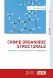 Mohamed Ayadim - Chimie organique structurale - Manipuler les molécules pour les comprendre.