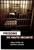 Steve Robinson - Prisons de haute sécurité.