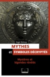 Nigel Bishop - Mythes et symboles décryptés.