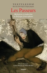 Hubert Roland - Les Passeurs - MÉDIATION ET TRADUCTION EN BELGIQUE FRANCOPHONER.