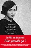 Lisa Fittko - Solidarité interdite - Ma fuite à travers l'Europe (1933-1940).